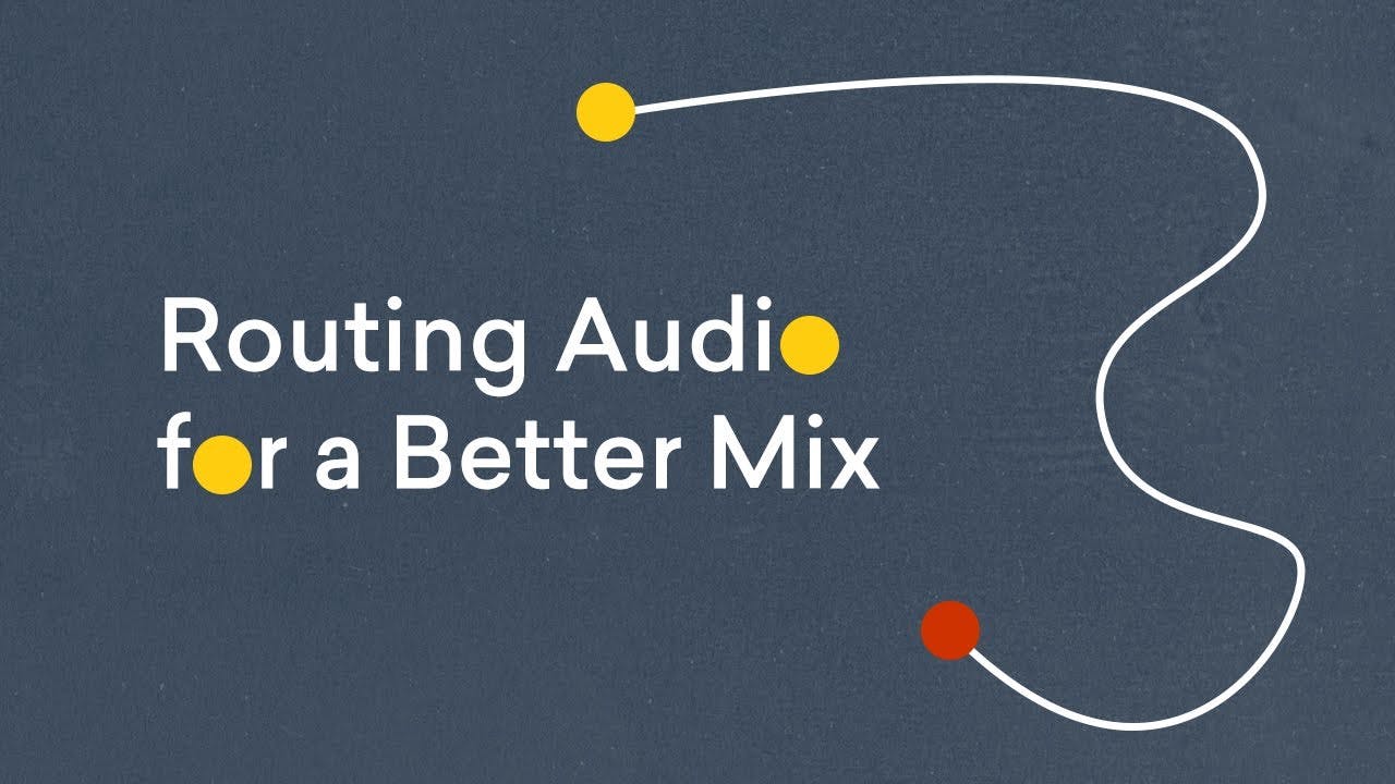 Here&#039;s a few thoughts on how to route audio for better mixing.