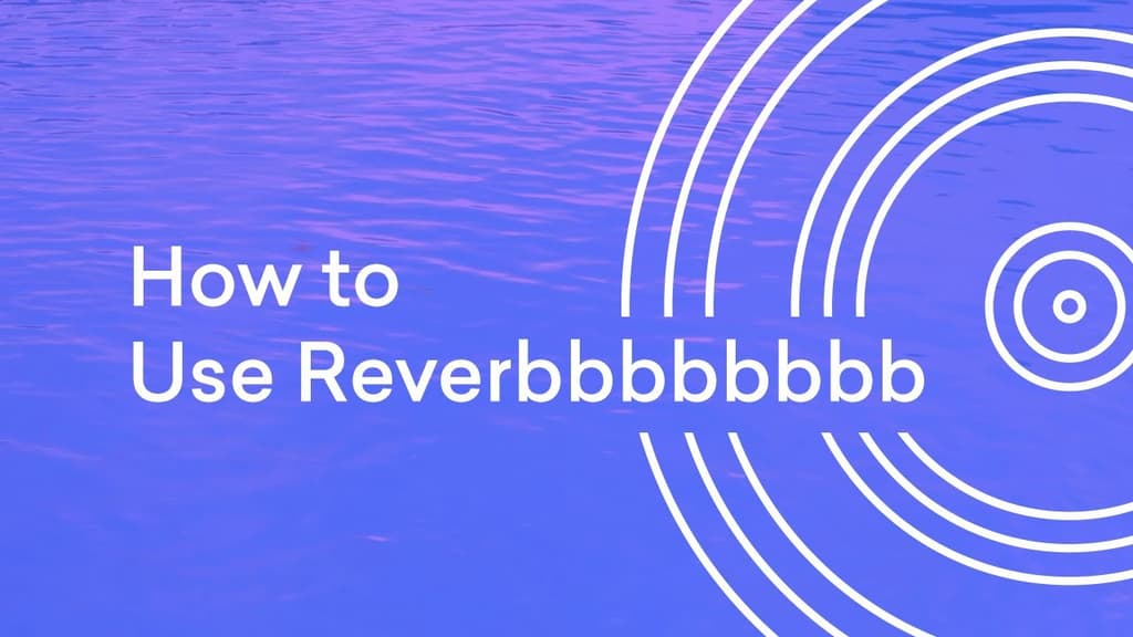 What Is Reverb? The 8 Step Guide to Mixing's Most Powerful Effect