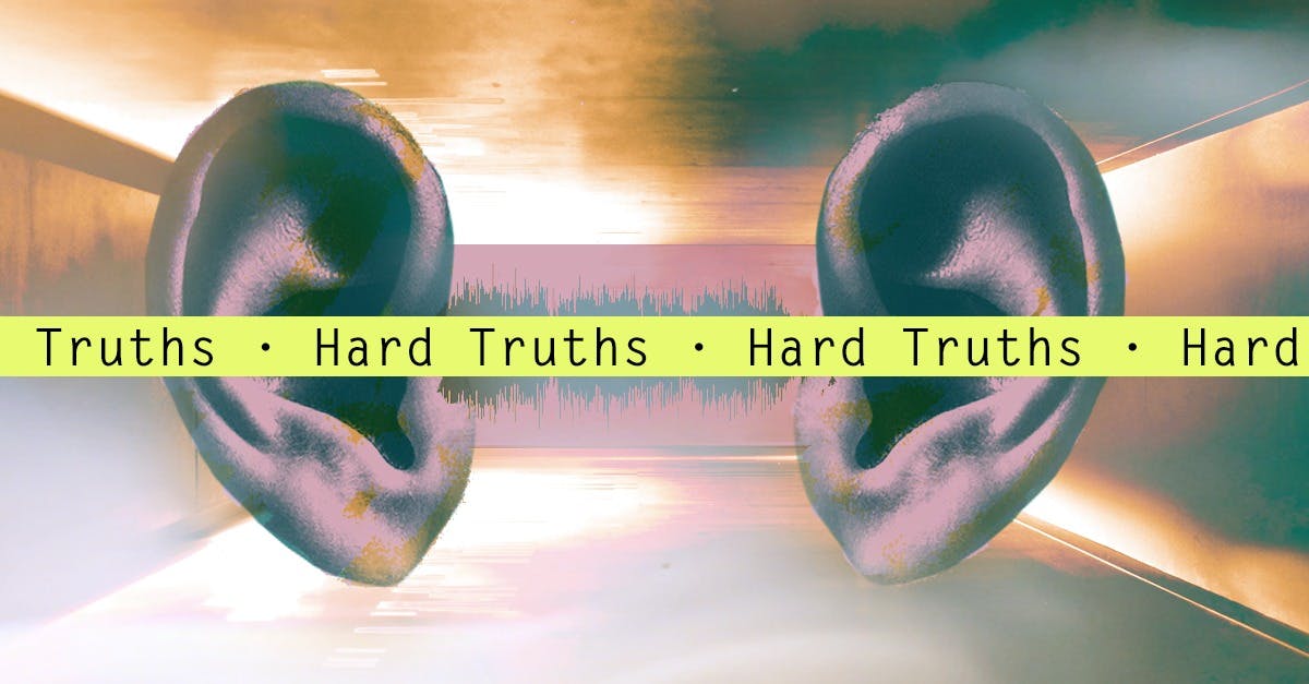 Hard Truths: You’re Listening to Your Mix Wrong