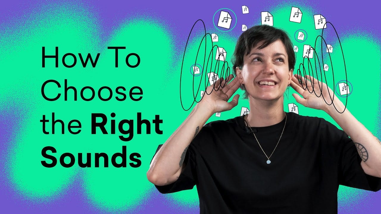 Learn how to select sounds for success.