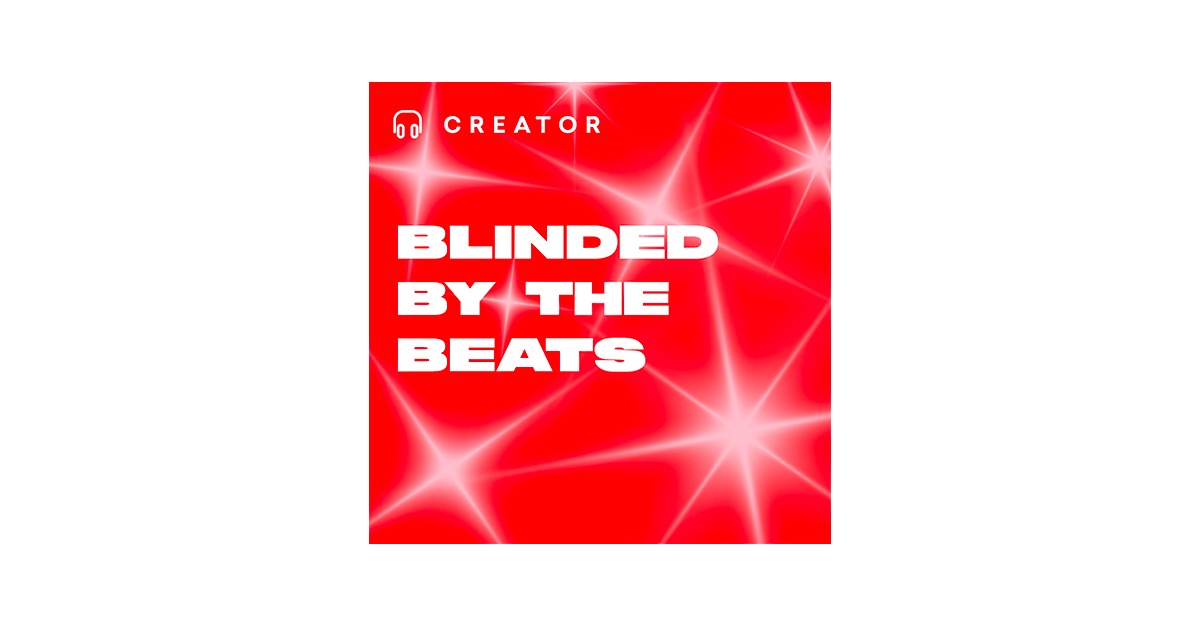 Blinded by the Beats